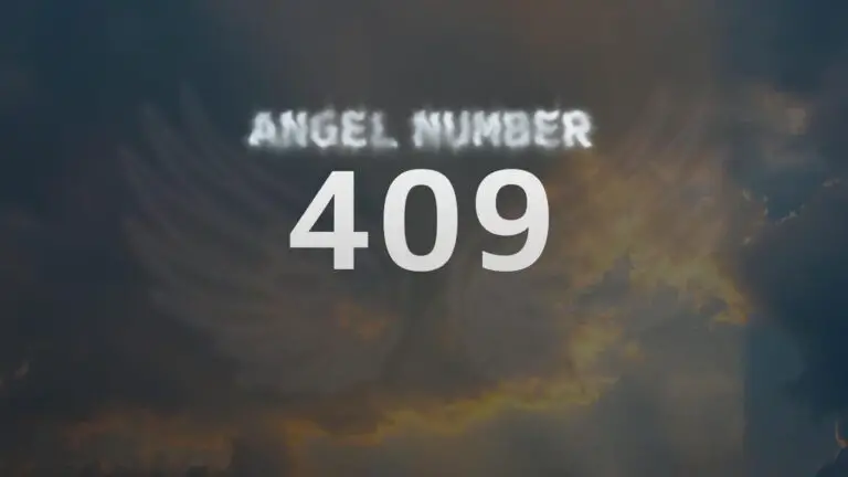 Angel Number 409: Discover Its Meaning and Significance