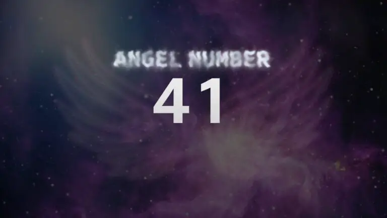 Angel Number 41: Meaning and Significance Explained