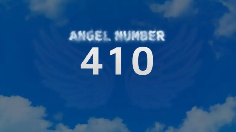 Angel Number 410: What Does It Mean?