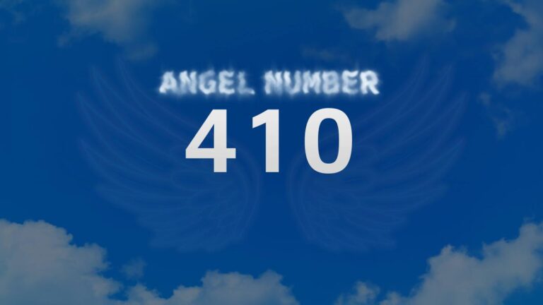 Angel Number 410: What Does It Mean?