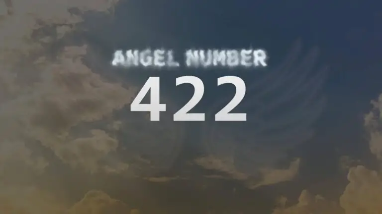 Angel Number 422: Meaning and Significance Explained