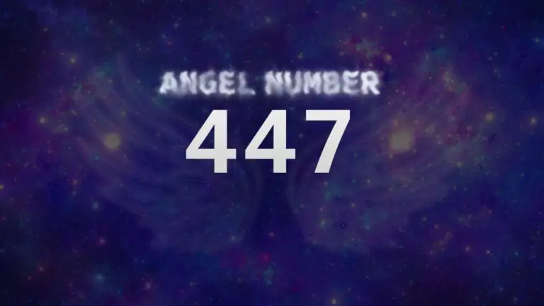 Angel Number 447: Meaning and Interpretation