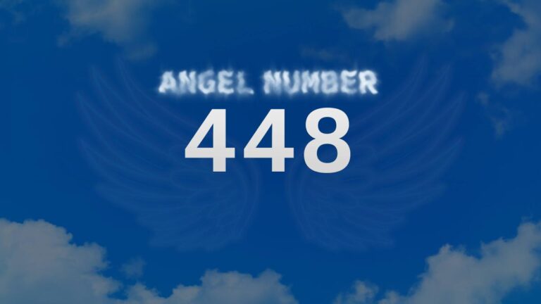 Angel Number 448: Meaning and Significance