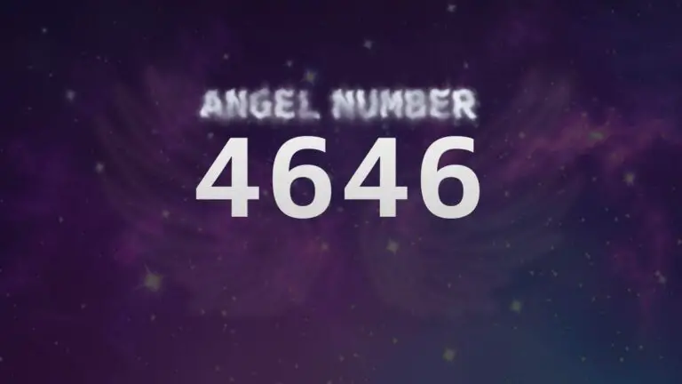 Angel Number 4646: What It Means and How to Interpret Its Message
