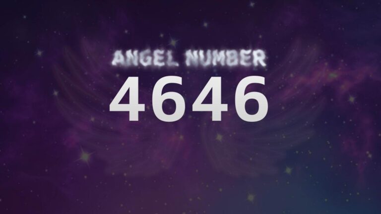 Angel Number 4646: What It Means and How to Interpret Its Message