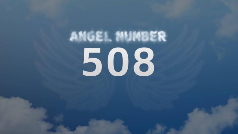 Angel Number 508: What Does It Mean and How to Interpret It