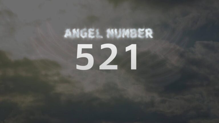 Angel Number 521: What Does It Mean and How to Interpret Its Message