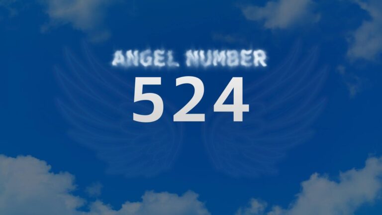 Angel Number 524: What It Means and How to Interpret It