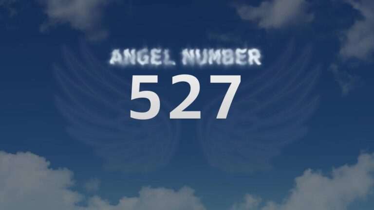 Angel Number 527: Meaning and Significance Explained