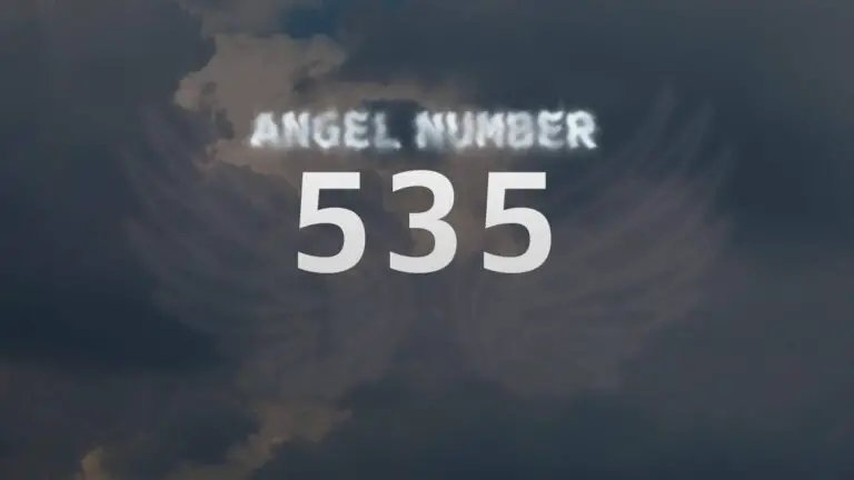 Angel Number 535: Meaning and Significance Explained