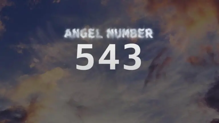 Angel Number 543: Discover its Meaning and Significance