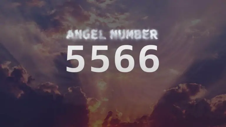 Angel Number 5566: What It Means and How to Interpret Its Message