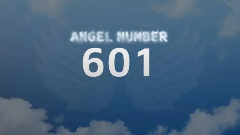Angel Number 601: A Message of Positive Change