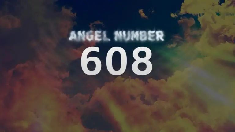 Discovering the Meaning of Angel Number 608