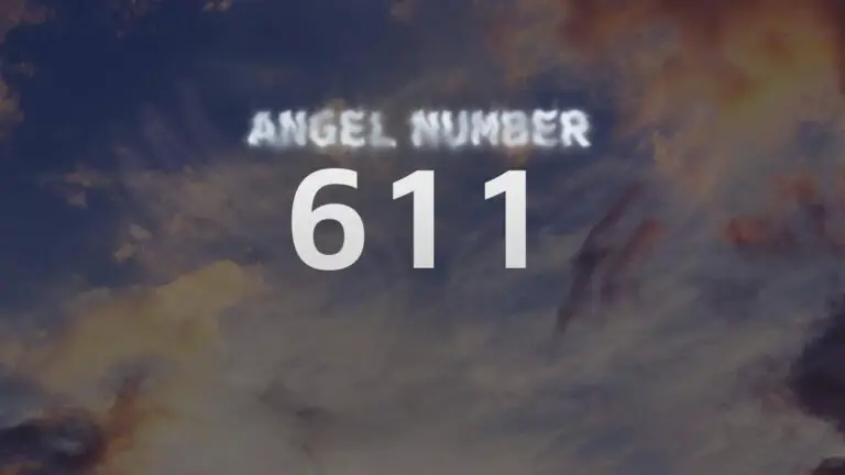 Discover the Meaning of Angel Number 611