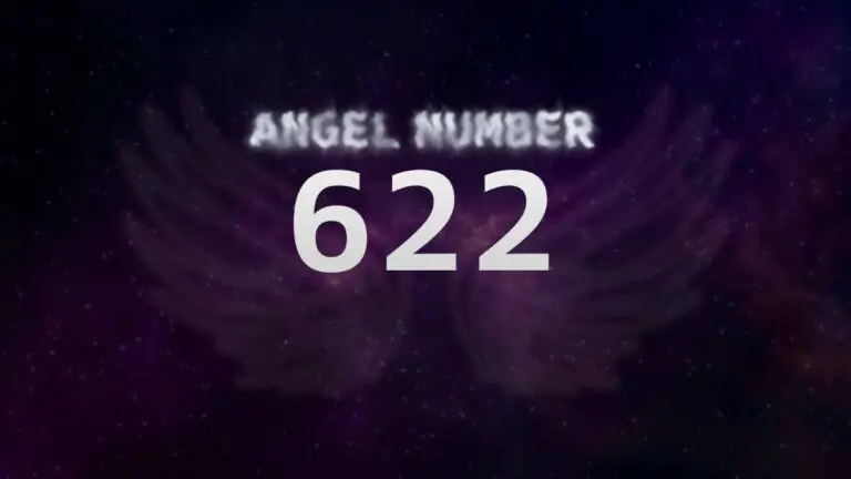 Angel Number 622: Discover its Meaning and Significance