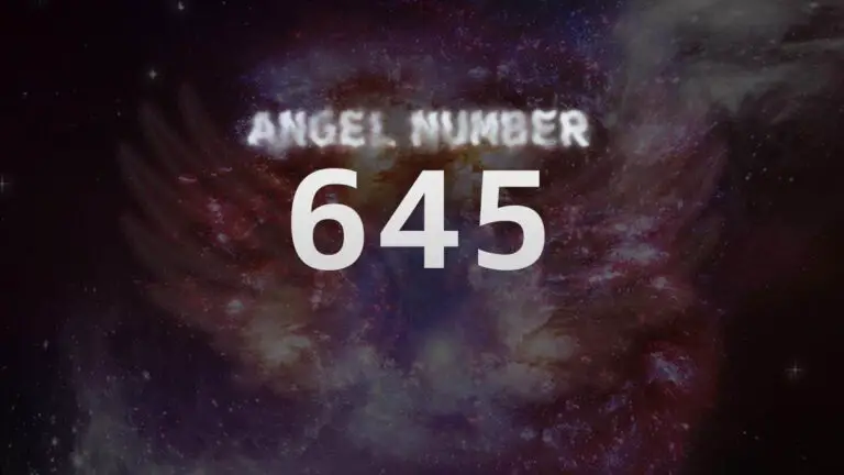 Discovering the Meaning Behind Angel Number 645