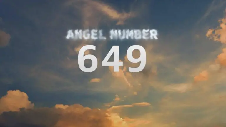 Discover the Meaning Behind Angel Number 649