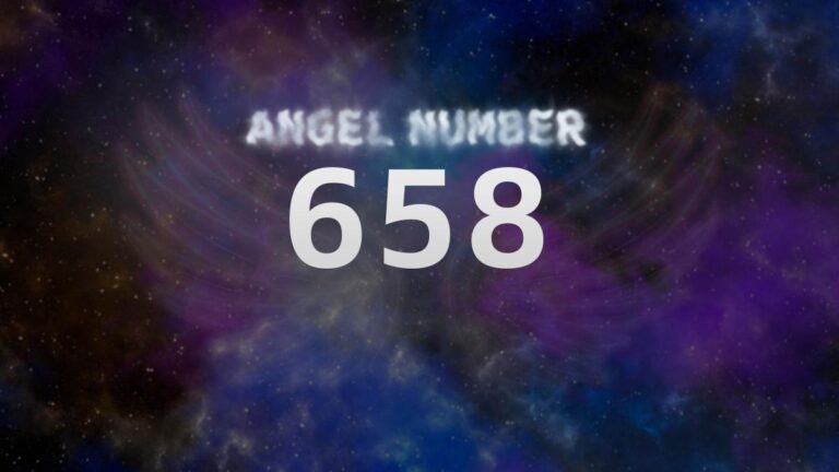 Discover the Meaning Behind Angel Number 658