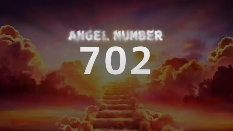 Angel Number 702: What It Means and How to Interpret It
