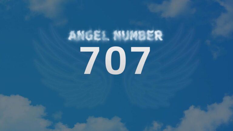 Angel Number 707: Meaning and Interpretation