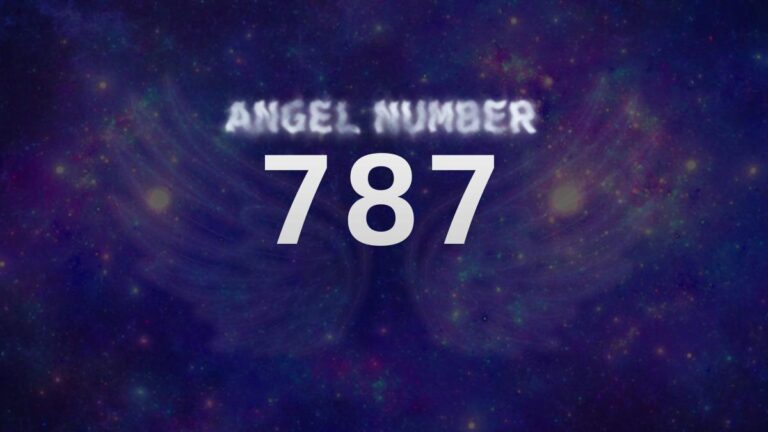 Angel Number 787: What It Means and How to Interpret It