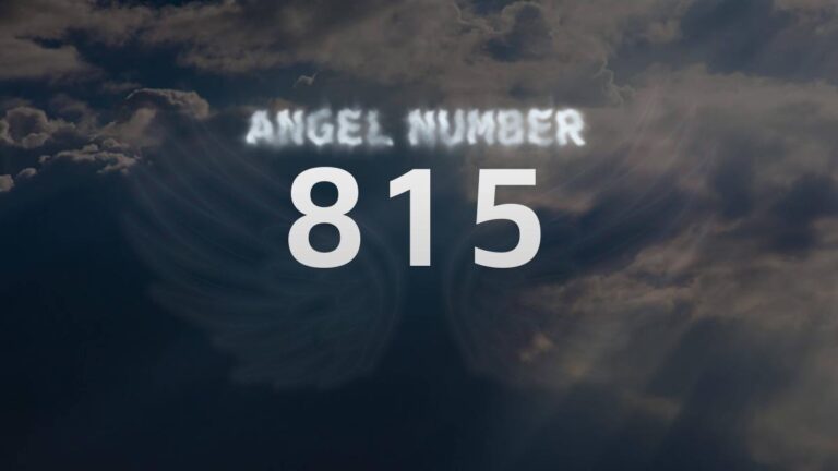 Angel Number 815: Meaning and Significance Explained