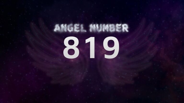 Angel Number 819: What It Means and How to Interpret Its Message