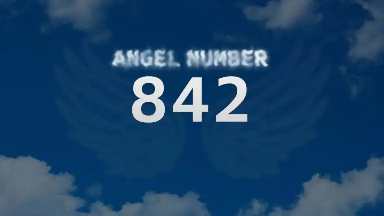 Angel Number 842: What Does It Mean and How to Interpret It