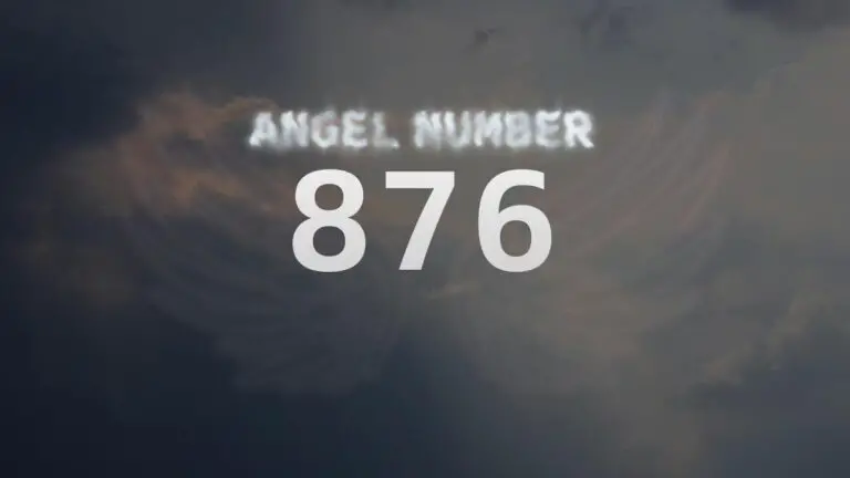Angel Number 876: What It Means and How to Interpret It