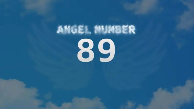 Angel Number 89: Discover Its Spiritual Meaning and Significance
