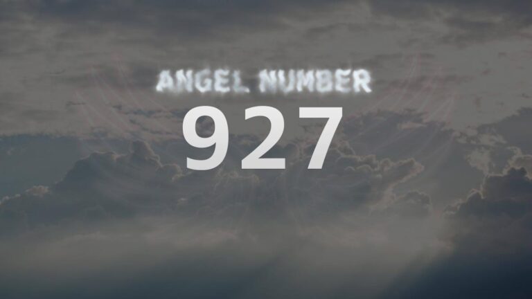 Angel Number 927: Discover Its Spiritual Meaning and Significance