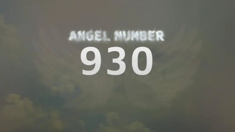 Angel Number 930: Discover Its Meaning and Significance