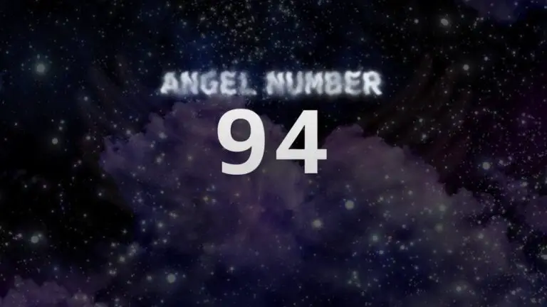 Angel Number 94: What It Means and How It Can Guide You