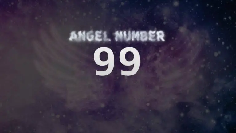 Angel Number 99: What Does It Mean and How to Interpret It