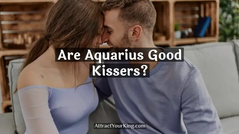 Are Aquarius Good Kissers?