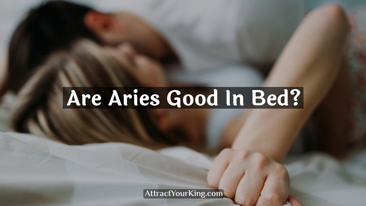 are aries good in bed