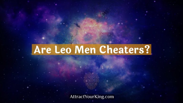 Are Leo Men Cheaters?