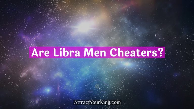 Are Libra Men Cheaters?