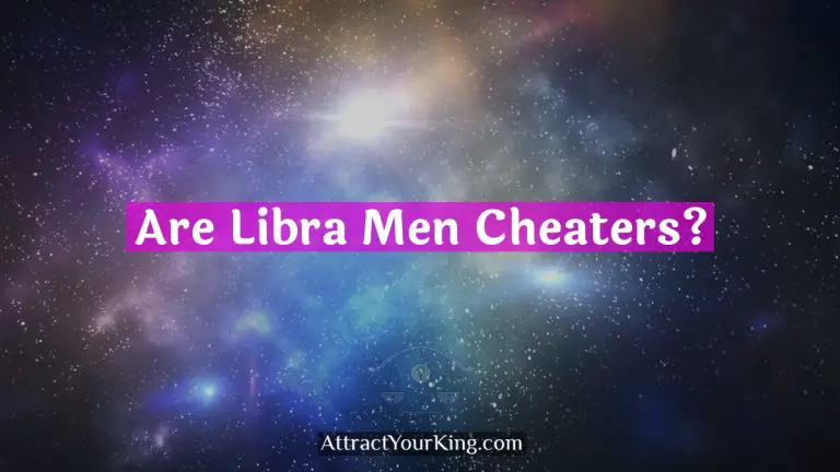 Are Libra Men Cheaters?