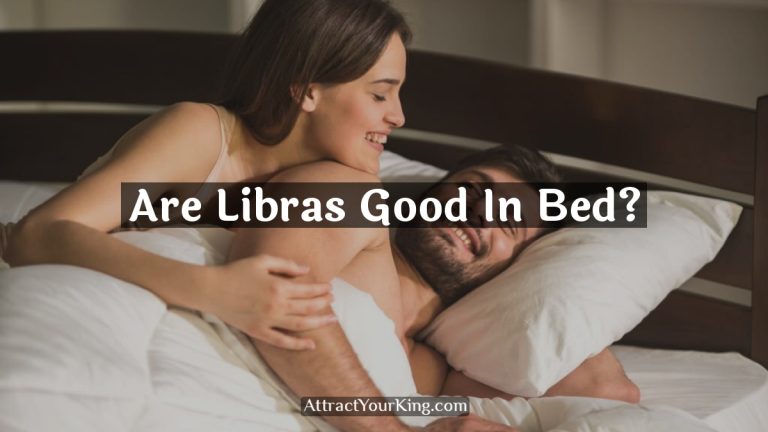 Are Libras Good In Bed?