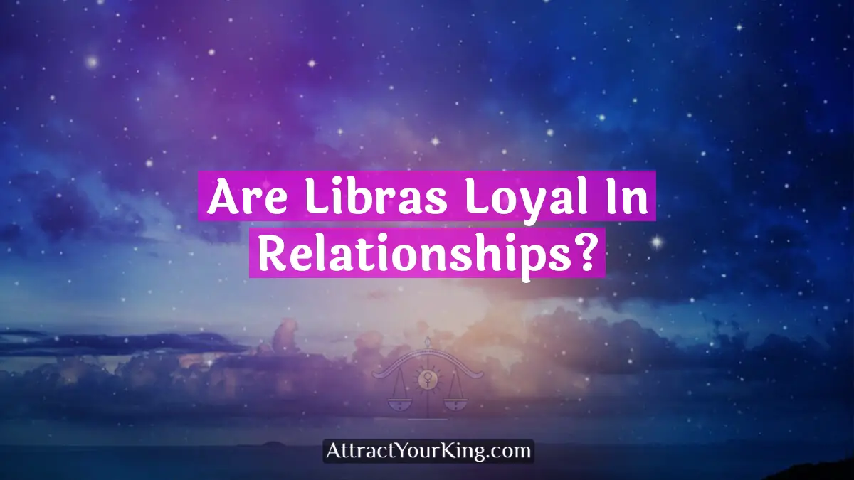 are libras loyal in relationships