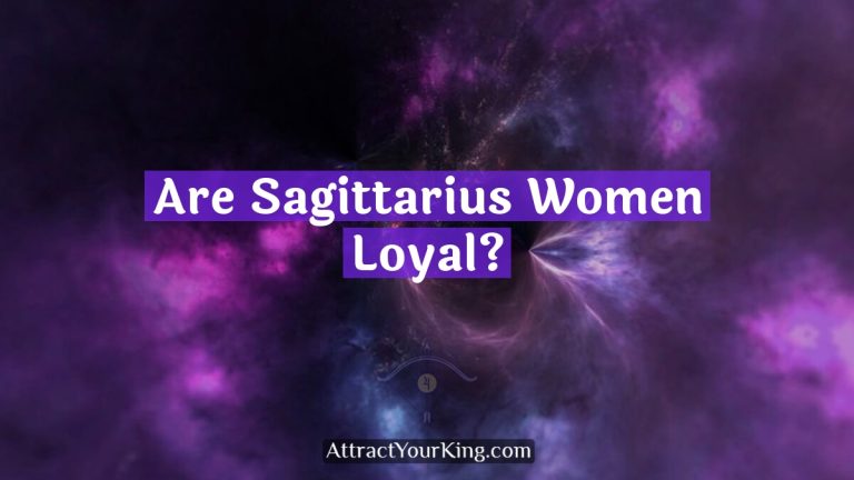 Are Sagittarius Women Loyal?