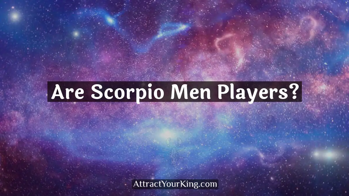 are scorpio men players