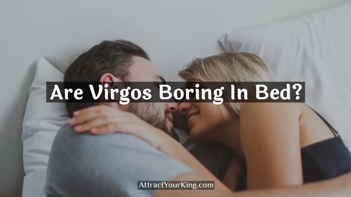 are virgos boring in bed