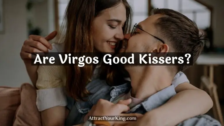 Are Virgos Good Kissers?