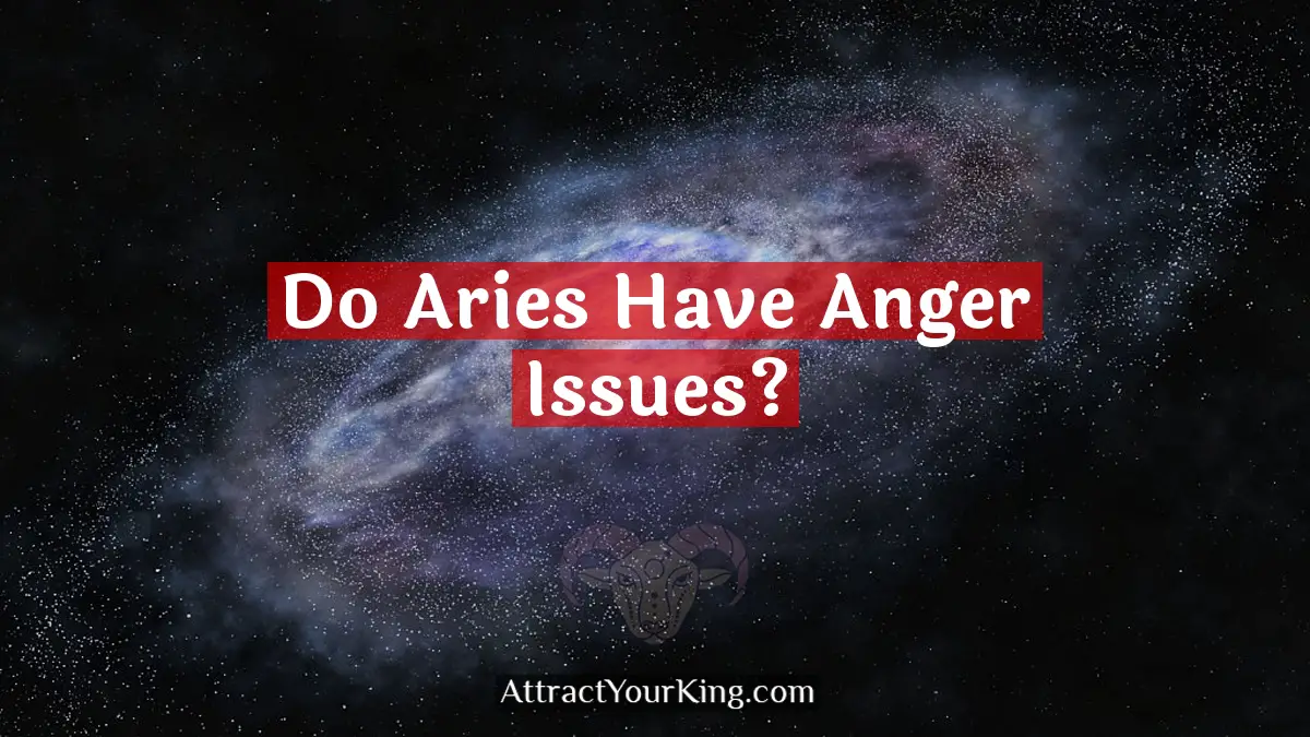do aries have anger issues