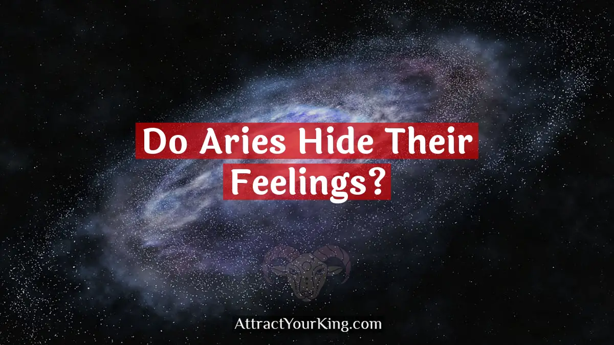 do aries hide their feelings