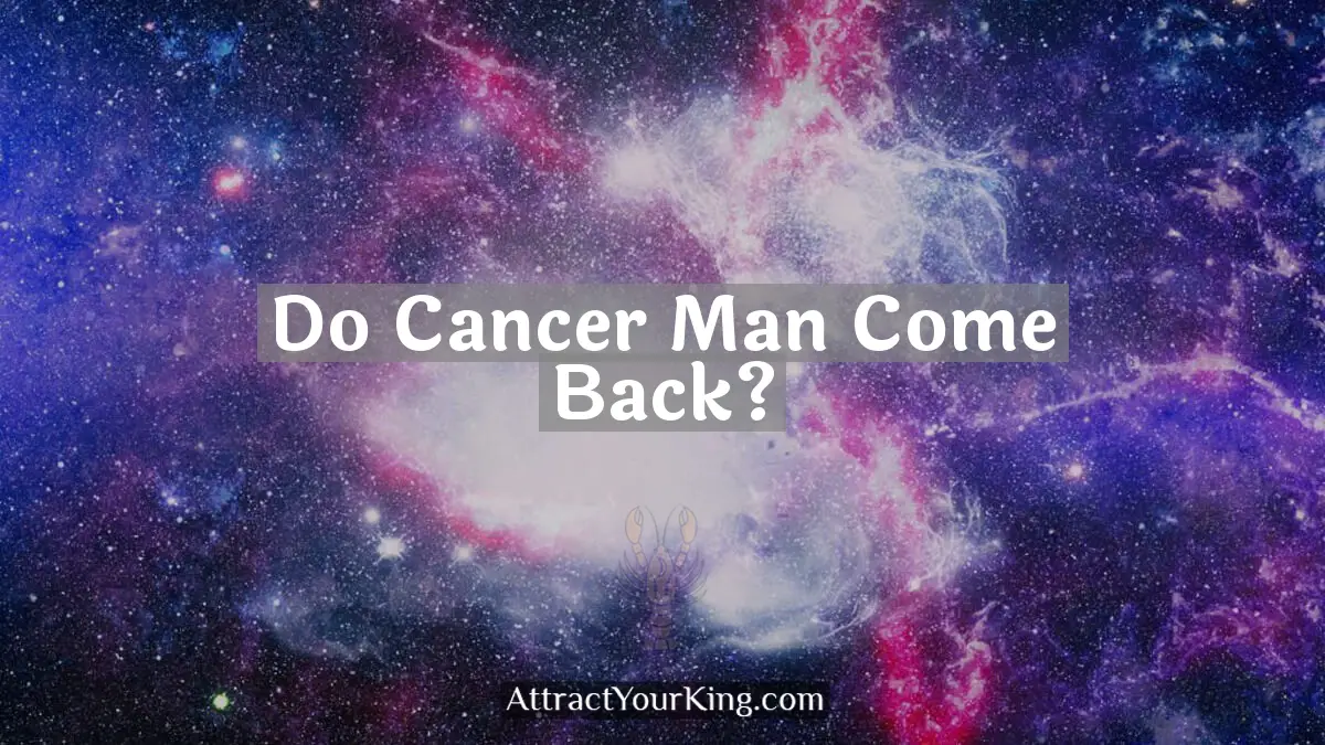 do cancer man come back