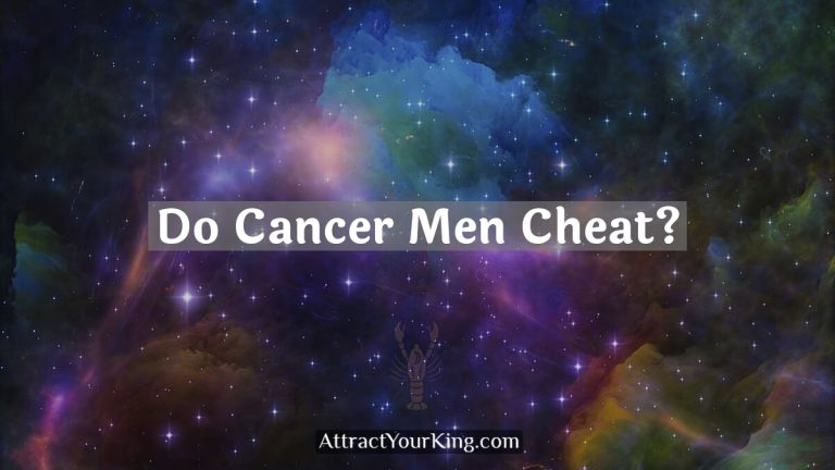 Do Cancer Men Cheat?